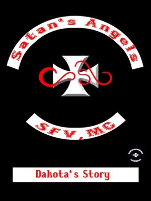 cover image of Dakota's Story--(A Satan's Angel, M.C. Tale)